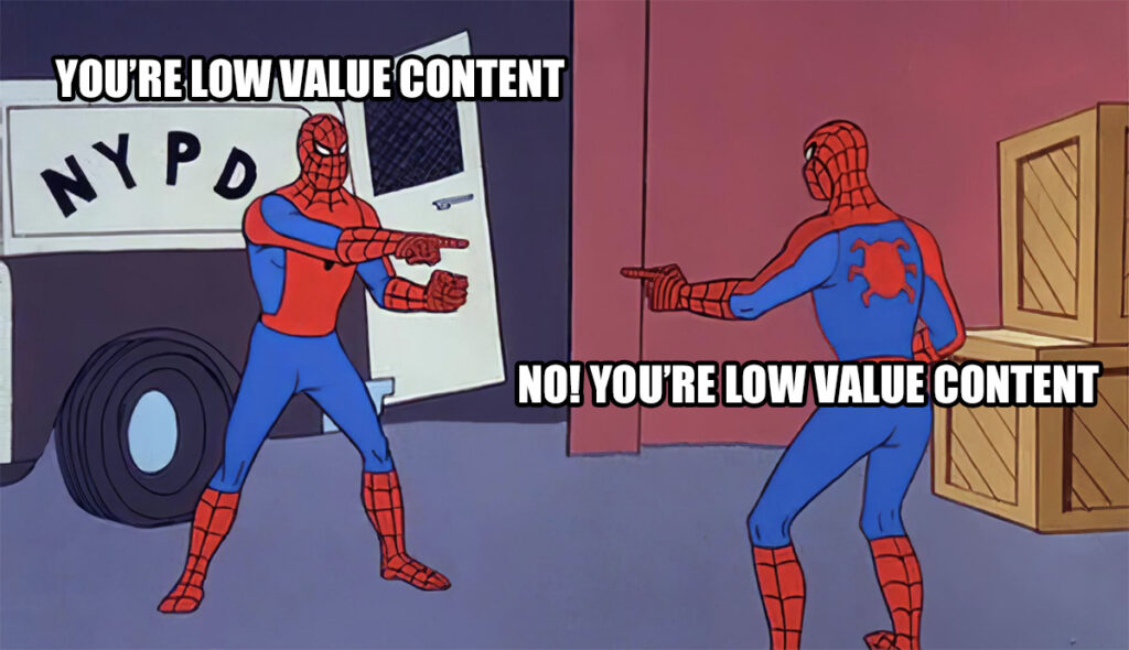Low Value Meme Content